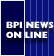 BPI news online